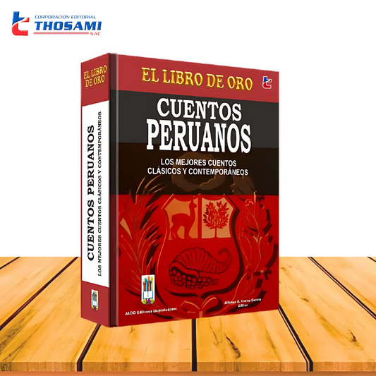 El Libro de Oro Cuentos Peruanos- Los Mejores Cuentos Clásicos y Contemporáneos