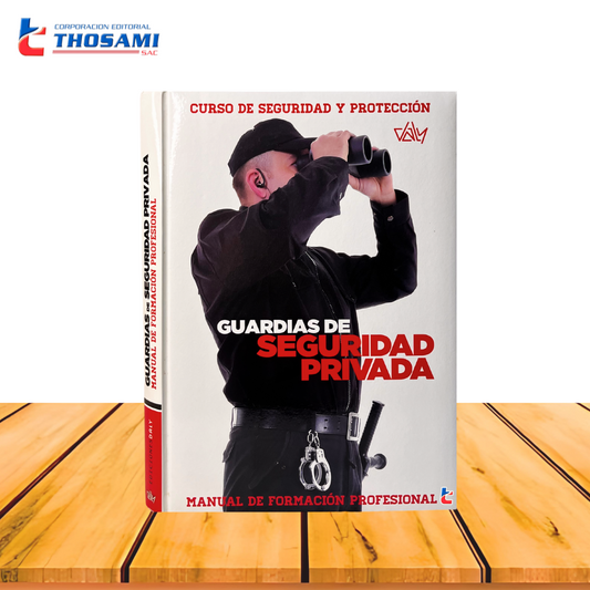 Guardias de Seguridad Privada: Curso de Seguridad y Protección