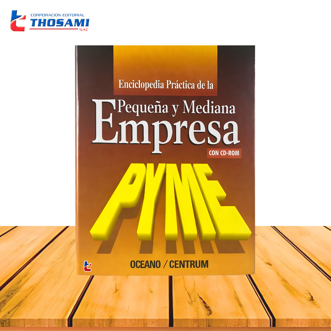 Enciclopedia Práctica de la Pequeña y Mediana Empresa